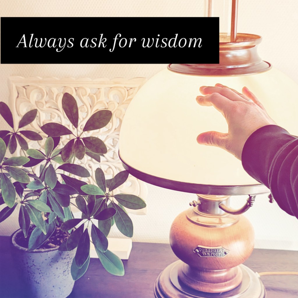 Always Ask for&nbsp;Wisdom